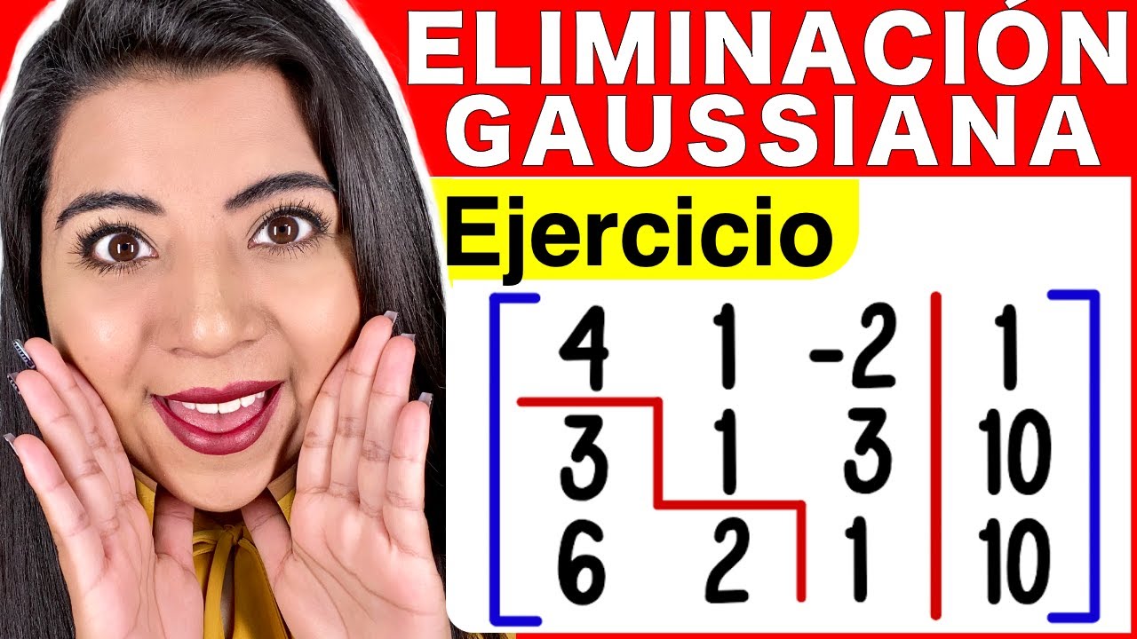 MÉTODO de ELIMINACIÓN GAUSSIANA - Ejercicio #2