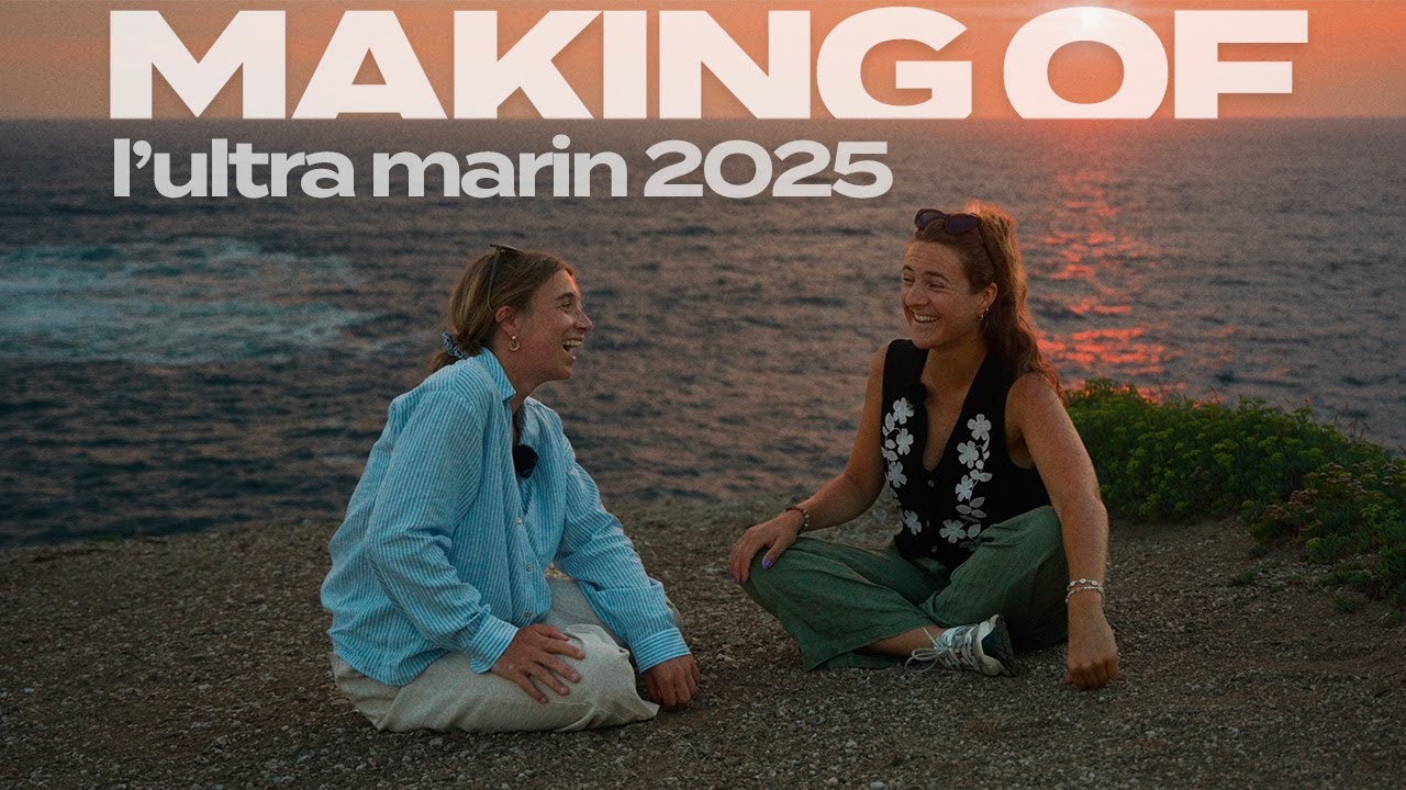 Les coulisses de mon documentaire sur l'Ultra Marin 2025