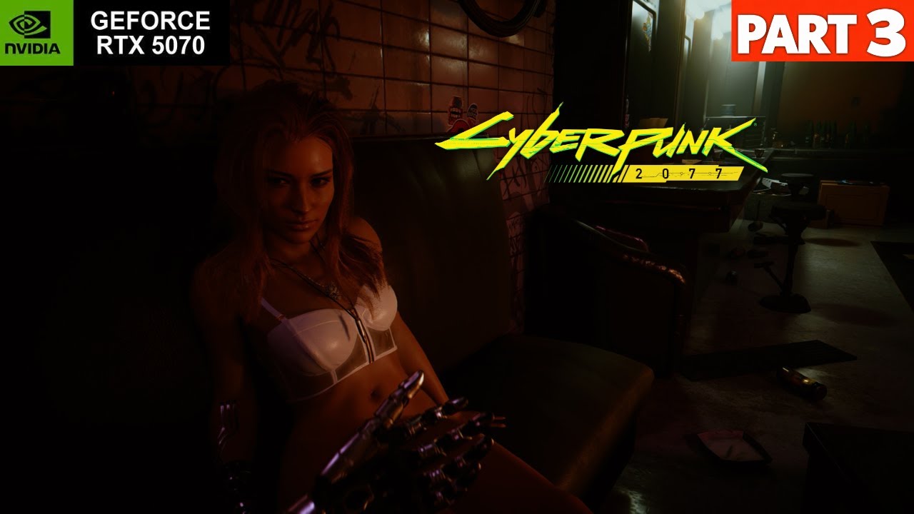 Cyberpunk 2077 : PART 3 GAMEPLAY | RTX 5070 - FULL GAME WALKTHROUGH