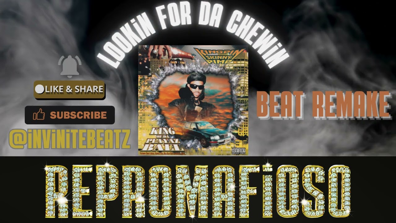 Skinny Pimp (Lookin For Da Chewin) Beat Remake prod by invinitebeatz