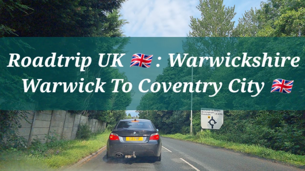 Roadtrip UK 🇬🇧 | Roadtrip To Warwick UK 🇬🇧 | Warwick To Coventry 🇬🇧 | Coventry Cathedral | Warwick