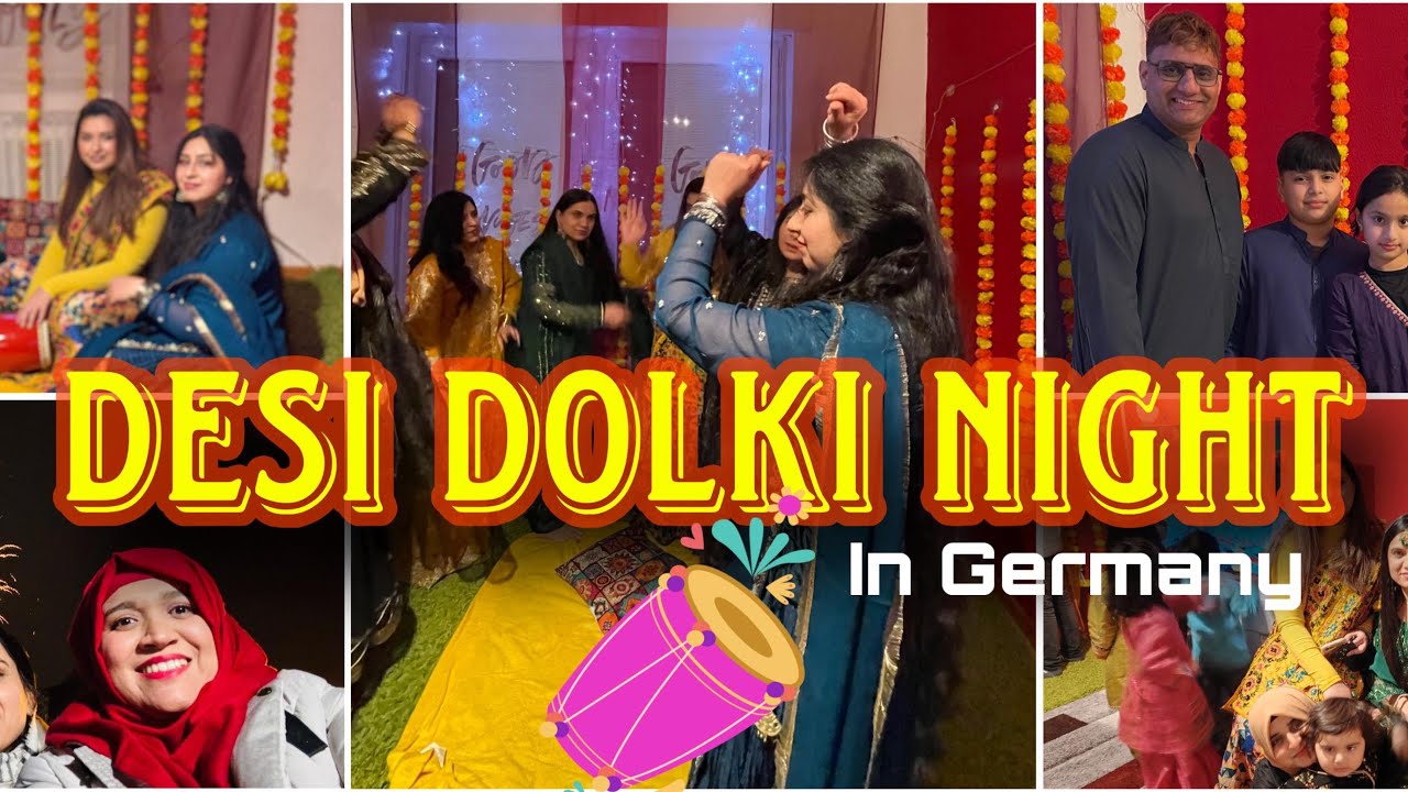 Desi Dolki night in Germany 🇩🇪 | Pakistani dolki vlog,dresses,& friends fun 