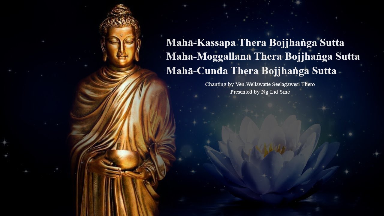 Bojjhanga Sutta - Seven factors of Enlightenment