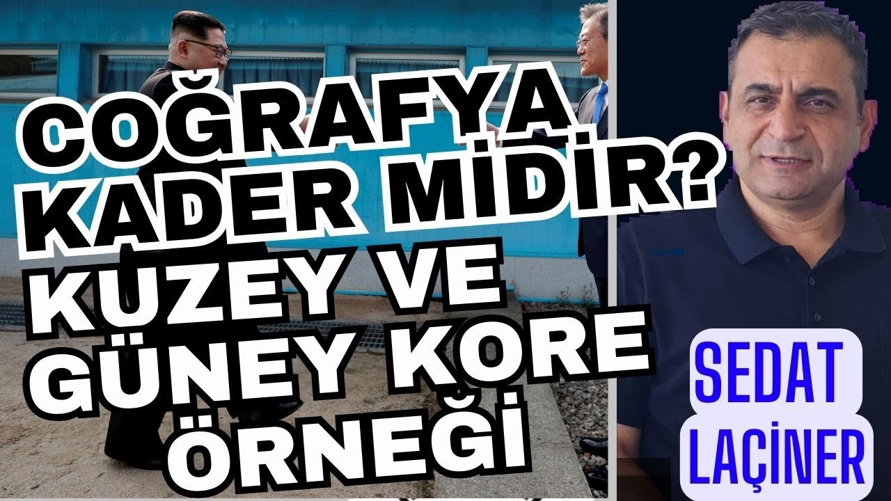 Coğrafya Kader midir? Kuzey ve Güney Kore Örneği