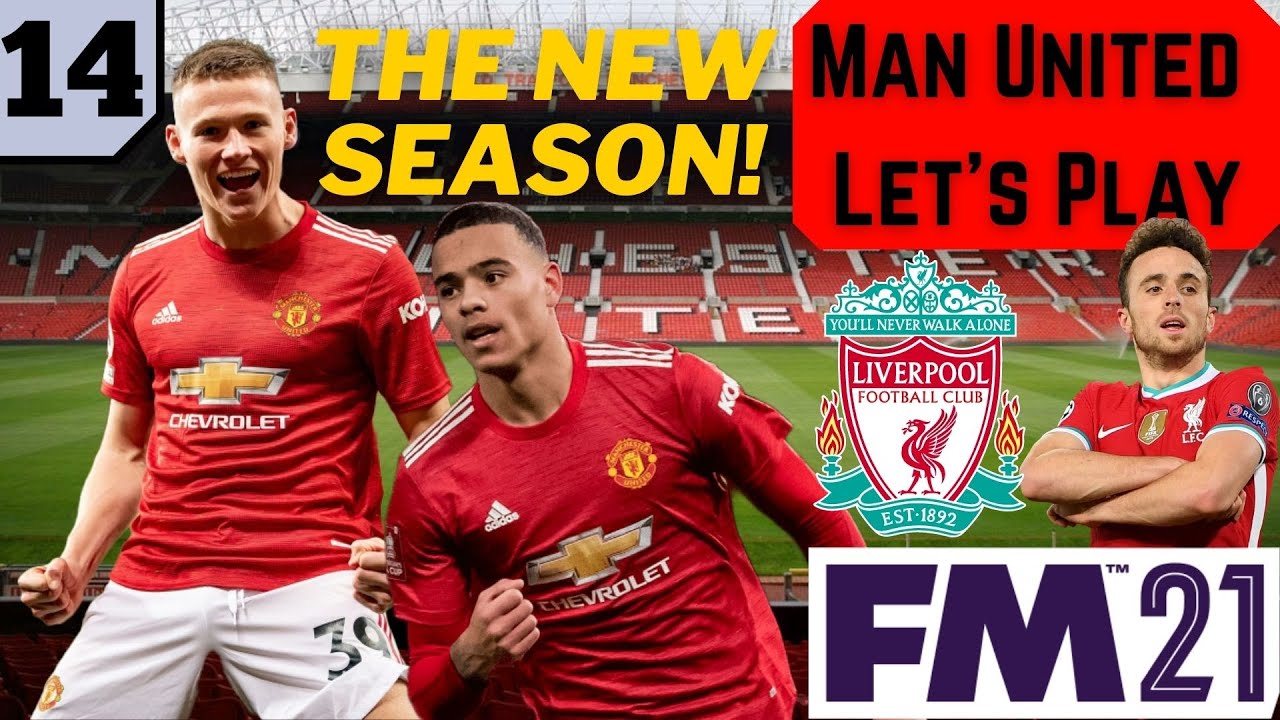 FM21 Man United Let's Play - Episode 14: THE NEW SEASON!!! | Football Manager 2021