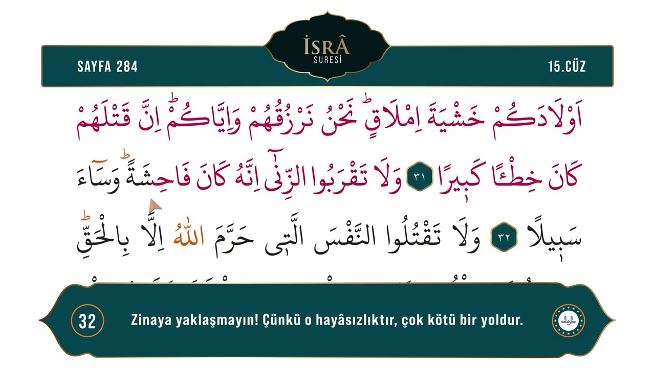 Diyanet Ok Takipli Hatim 15. Cüz - Kur'an-ı Kerim 284. Sayfa - İsrâ Suresi 28-38. Ayetler