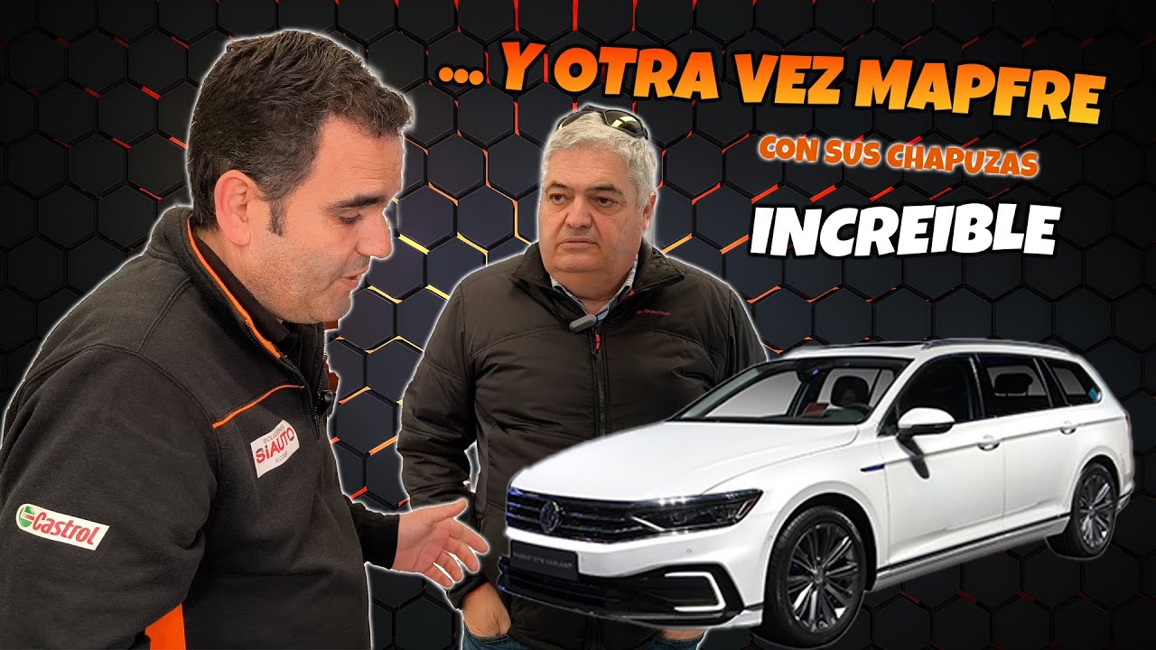 TOP CHAPUZAS - MAPFRE y sus TALLERES DISTINGUIDOS la vuelven a LIAR, reparación HORROROSA