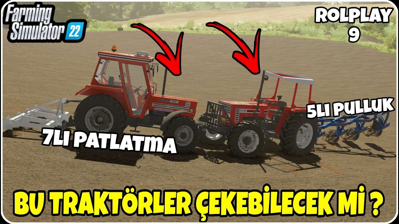 5 Lİ PULLUK VE 7 Lİ PATLATMAYI BU TRAKTÖRLER ÇEKEBİLECEKMİ / ROLPLAY 9