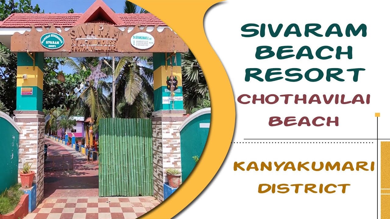 Sivaram Beach Resort | Chothavilai Beach | Kanyakumari District
