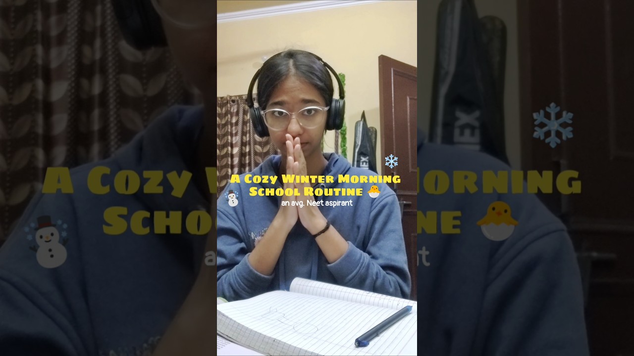 A COZY Winter Morning School Routine 🐣🫧 being a neet aspirant! #fyp #cbse #pw #exam