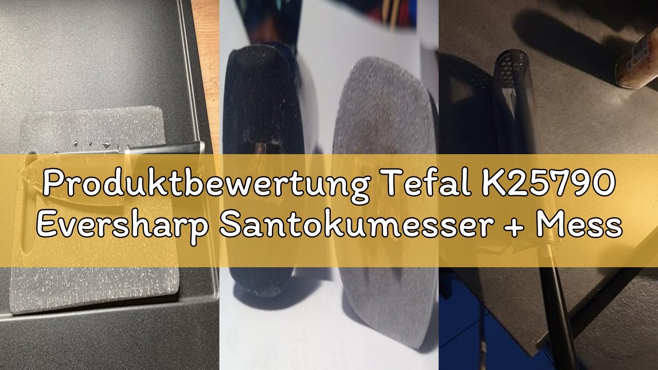 Produktbewertung Tefal K25790 Eversharp Santokumesser + Messerschärfer integriertes Schleifsystem Al