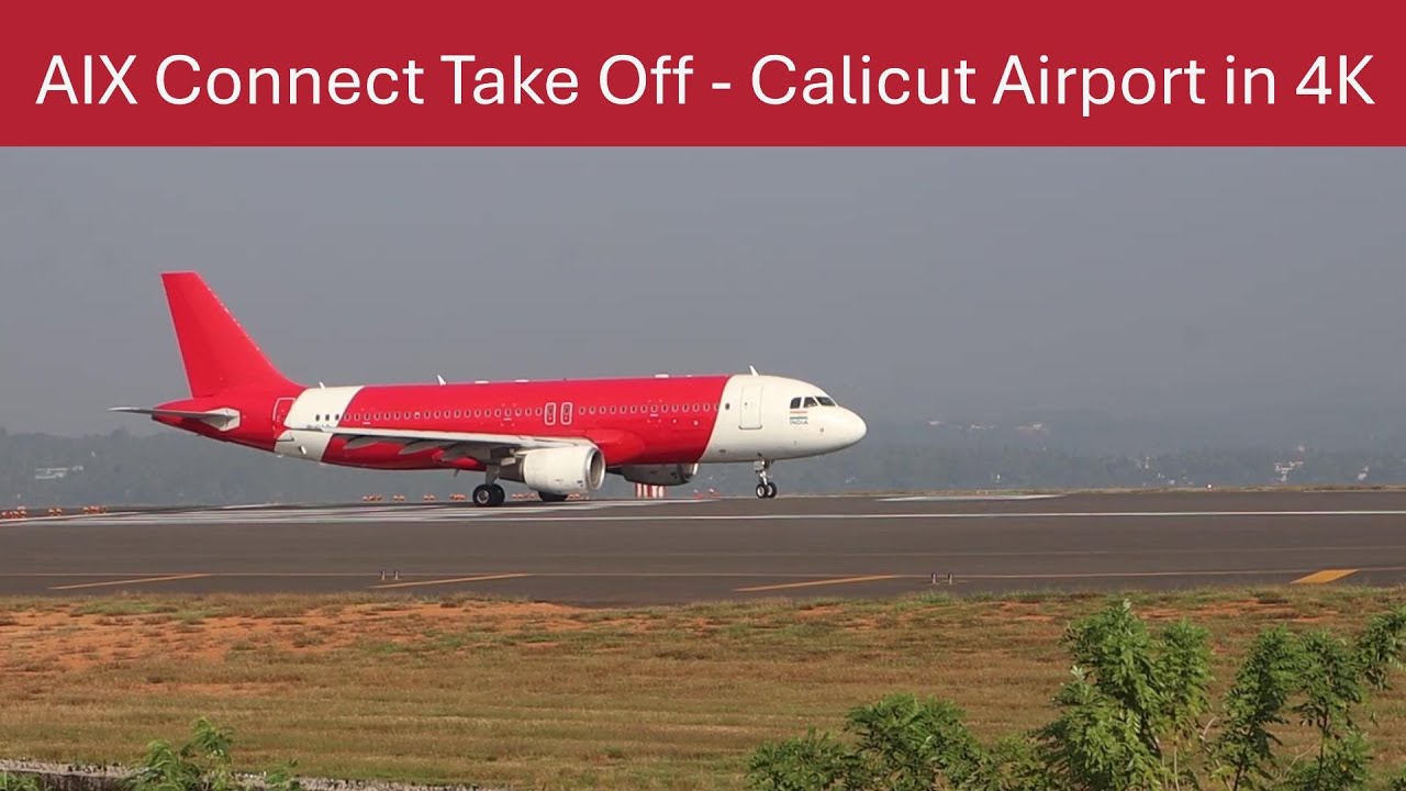 Calicut plane spotting | കരിപ്പൂർ വിമാനത്താവളത്തിൽ AIX Connect  | കോഴിക്കോട്   | #planespotting