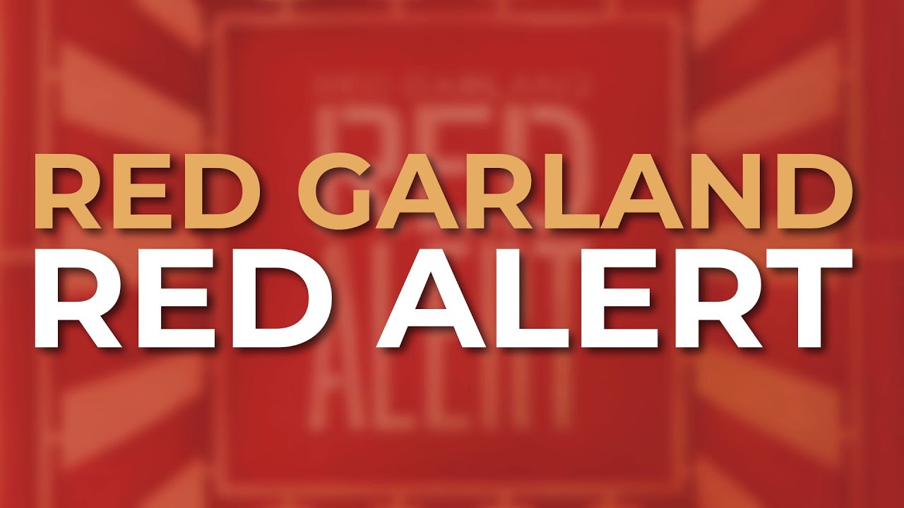 Red Garland - Red Alert (Official Audio)