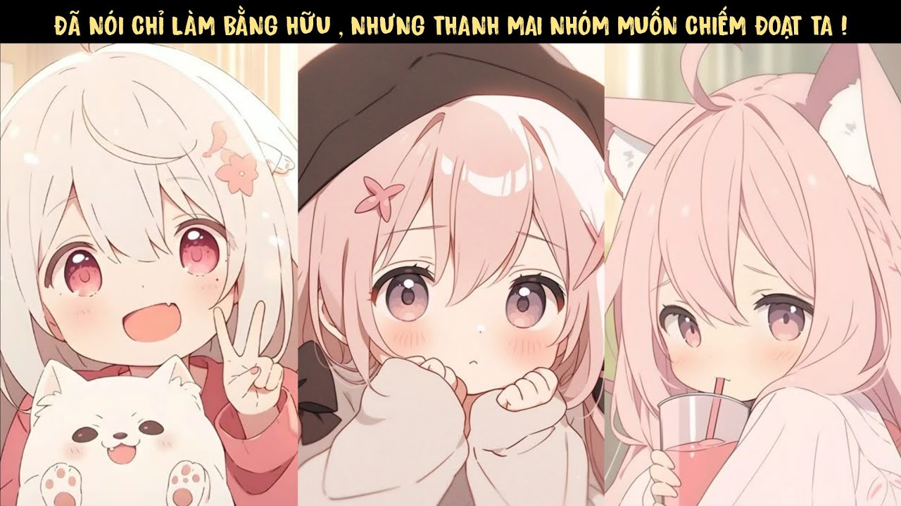 TẬP 1 - ĐÃ NÓI CHỈ LÀM BẰNG HỮU , NHƯNG THANH MAI NHÓM MUỐN CHIẾM ĐOẠT TA !