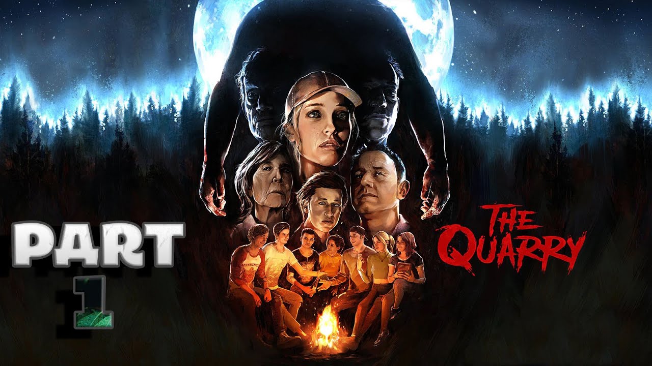 TheQuarry walkthrough part1 | 🤫​وبديينا تختيم الرعب
