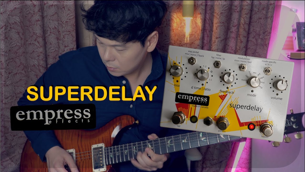 슈퍼딜레이   따뜻한 존재감 있는 만능 딜레이 | Empress Superdelay