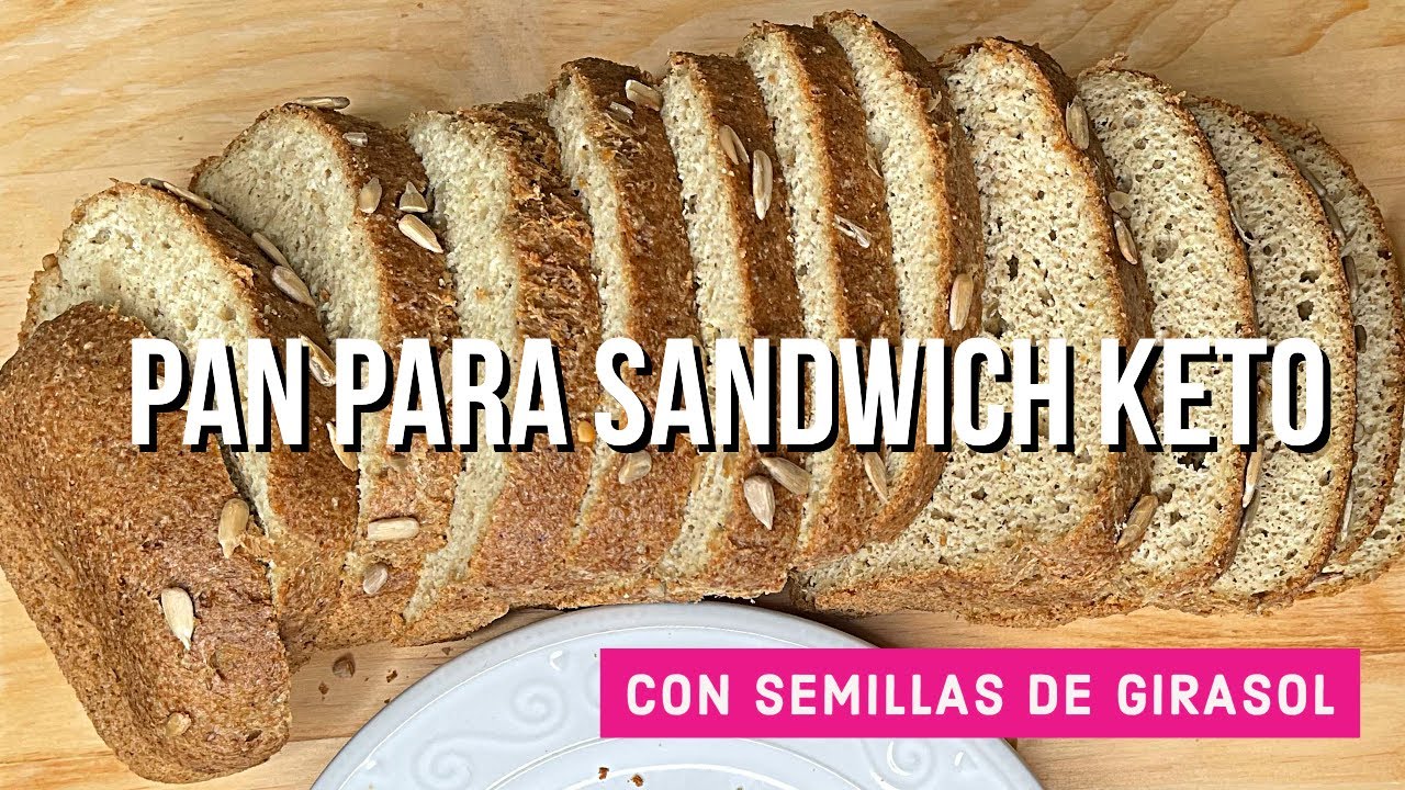 PAN PARA SANDWICH KETO | PAN CON SEMILLAS DE GIRASOL | DIETA CETOGENICA