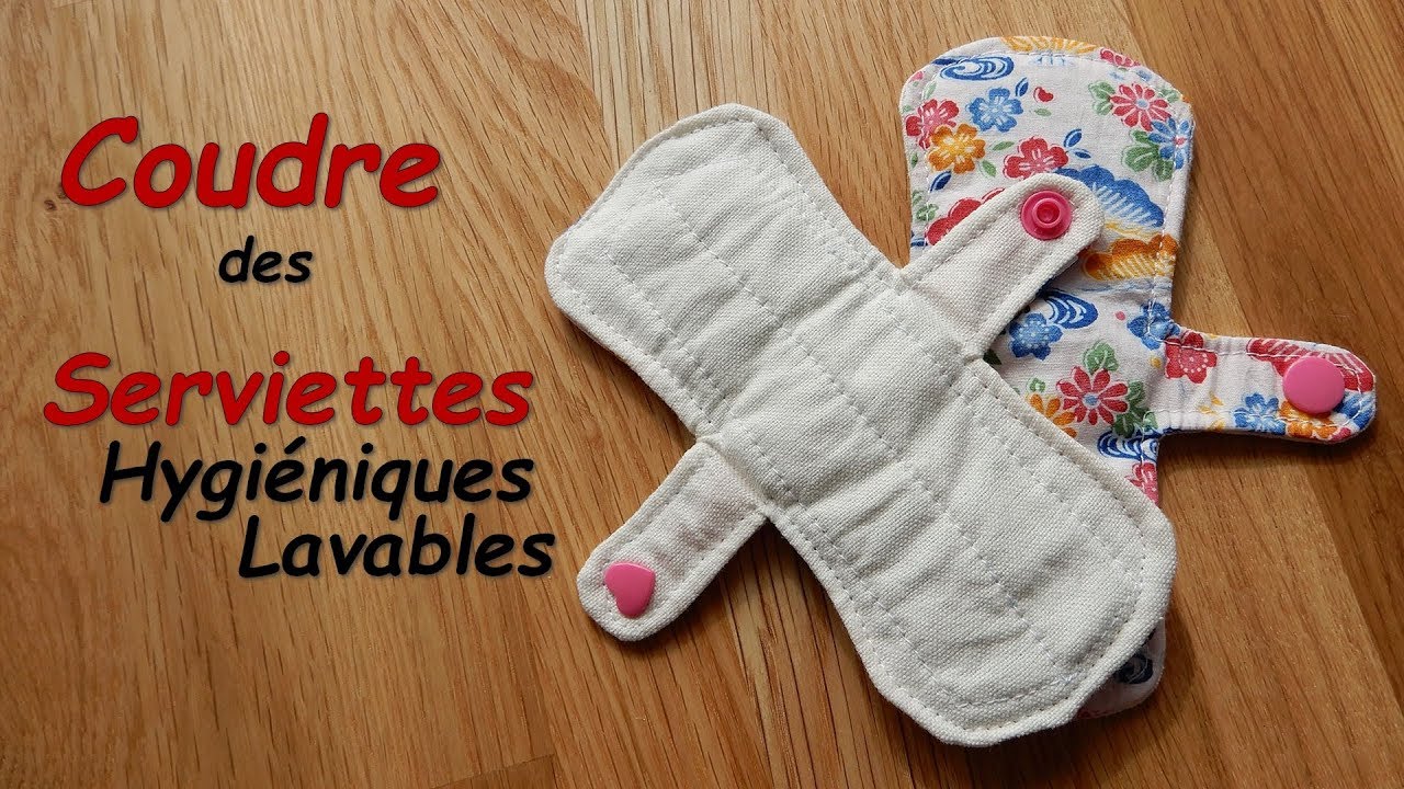Tuto Serviettes hygiéniques lavables