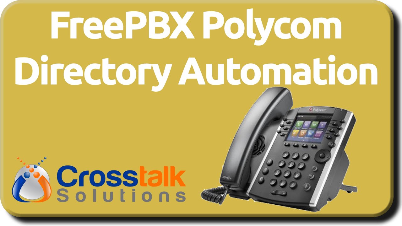 FreePBX Polycom Directory Automation