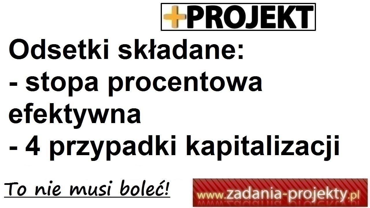 Odsetki składane - stopa procentowa efektywna 4 przypadki kapitalizacji porównanie