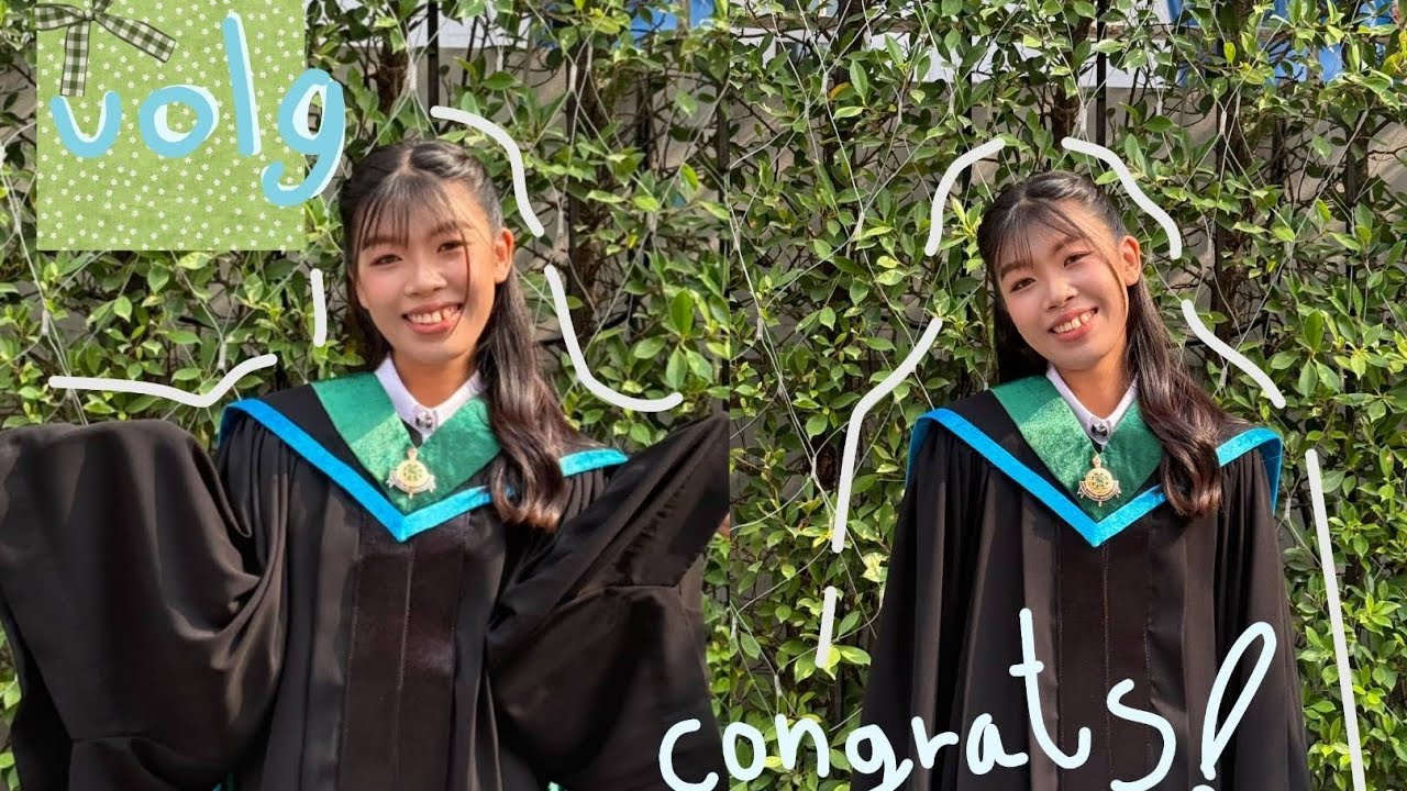 I Finally Graduated! 🎓  | วันซ้อมใหญ่ วันจริง จบจริงๆแล้วค่าา 💞🎉🎊