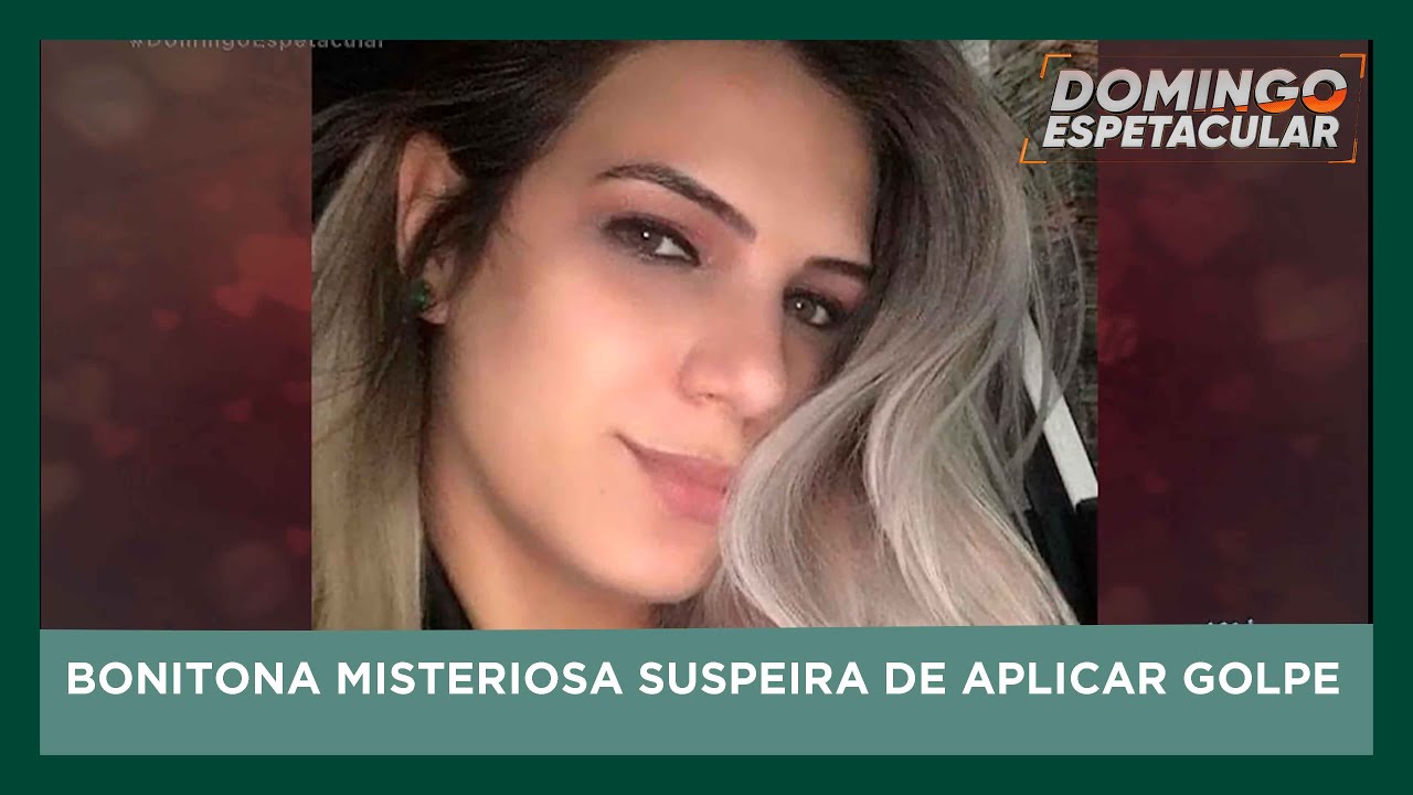Mulher Misteriosa especialista em cativar pessoas é suspeita de aplicar golpes | Domingo Espetacular