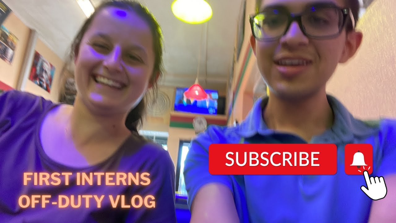 FIRST INTERNS OFF DUTY ~ VLOG 1 ~ READ DESC
