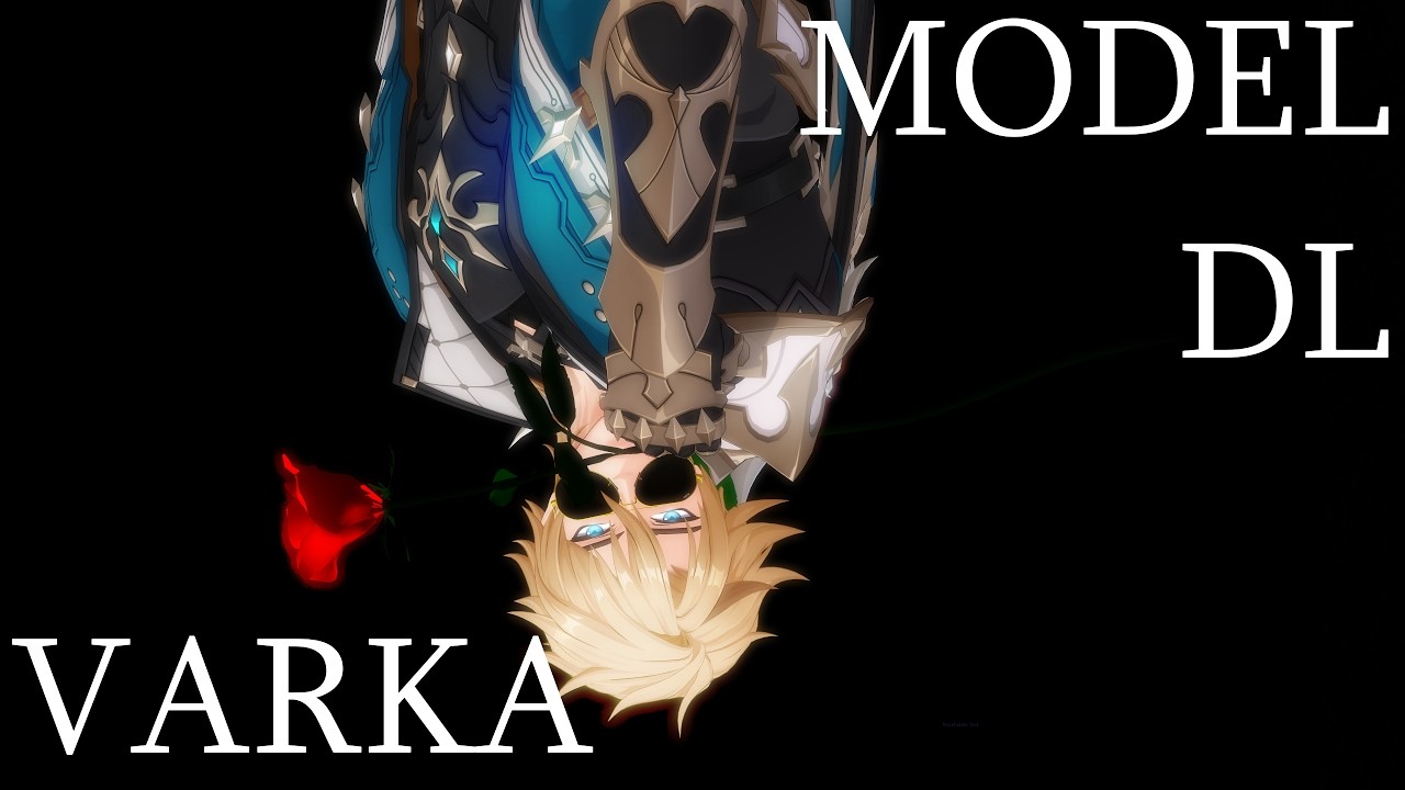 【MMD x GENSHIN】Varka【MODEL DL】