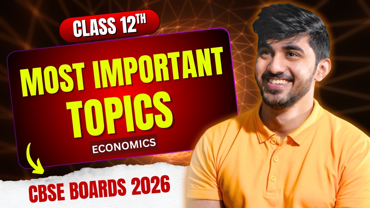 ⚡ Economics Last Day Revision | Most Important Topics | CBSE Boards 2026