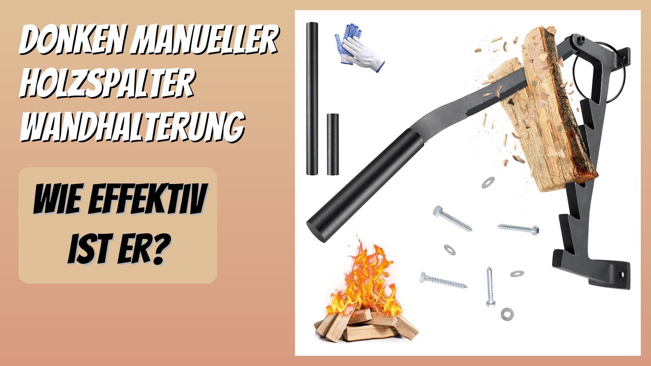 BEWERTUNG (2025): Donken Manueller Holzspalter Wandhalterung. Infos