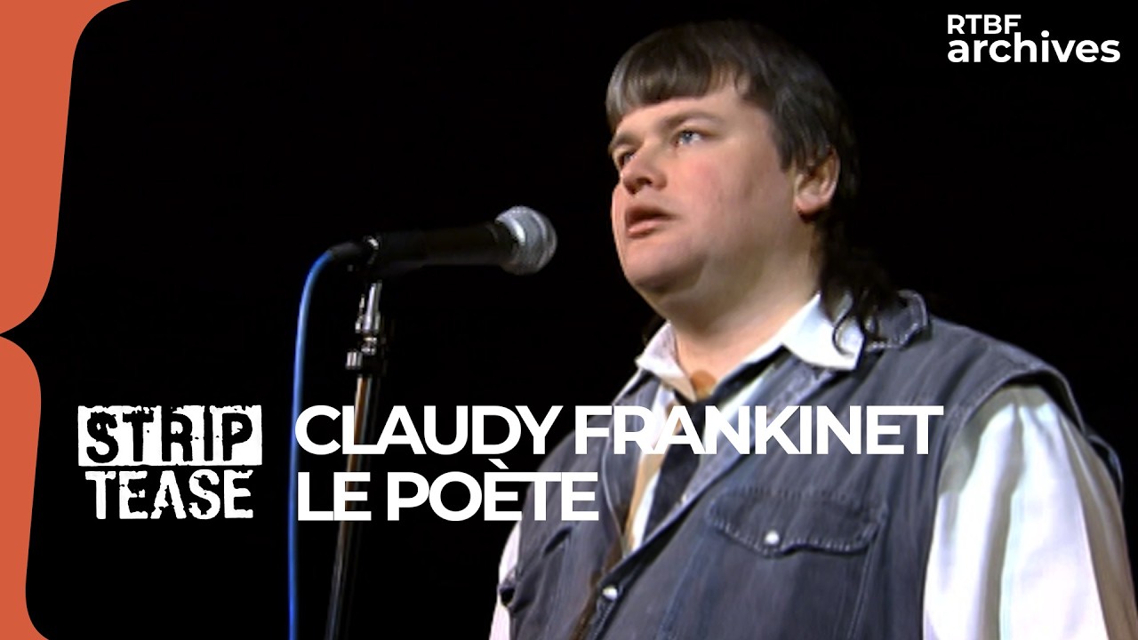 Strip-Tease : Claudy Frankinet le poète - RTBF Archives