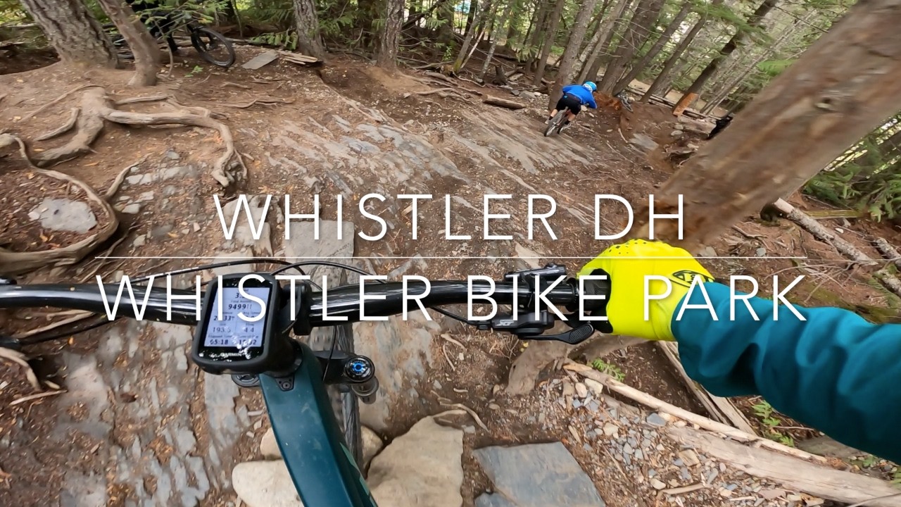 Whistler DH — байк-парк Whistler — Уистлер, Британская Колумбия (2025)