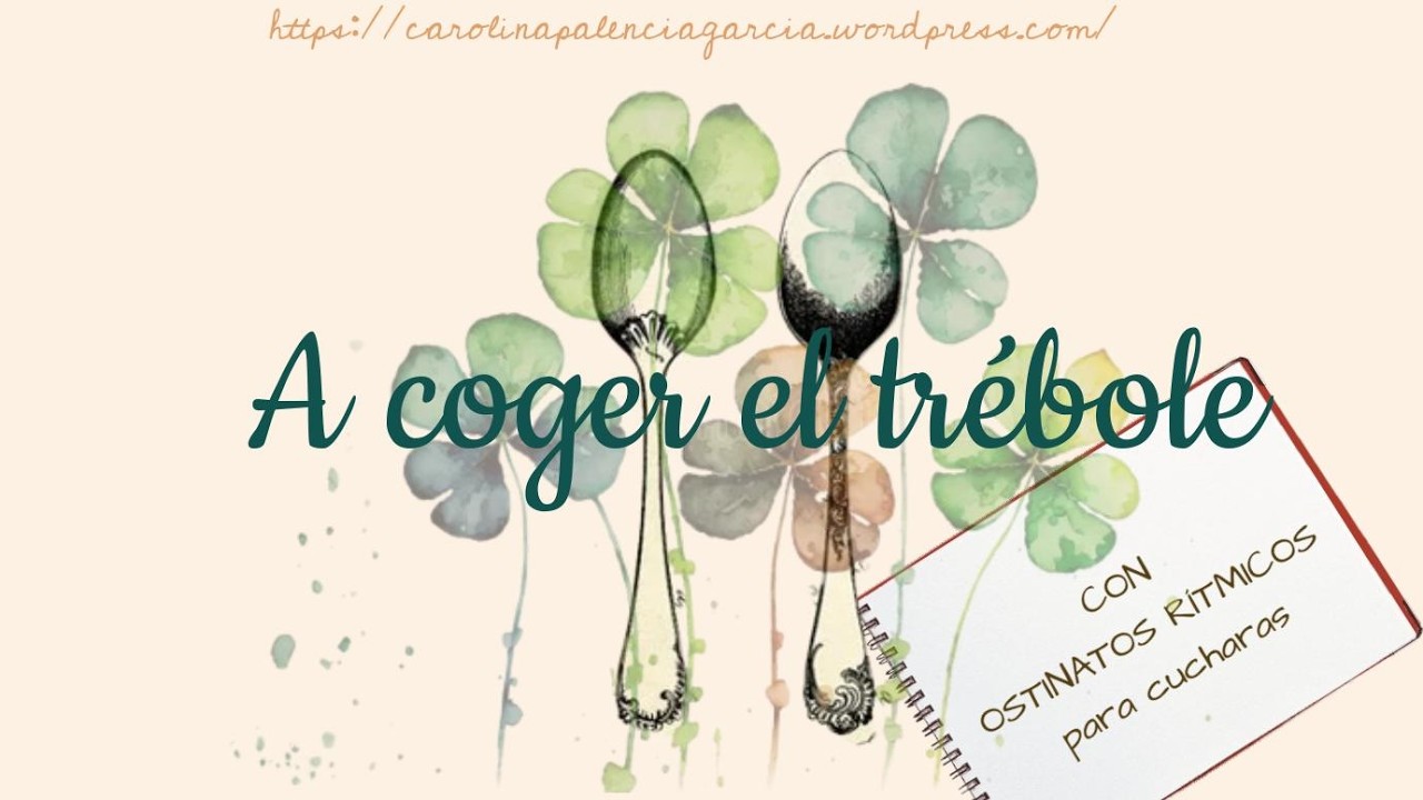 A coger el trébole. Ritmo para cucharas.