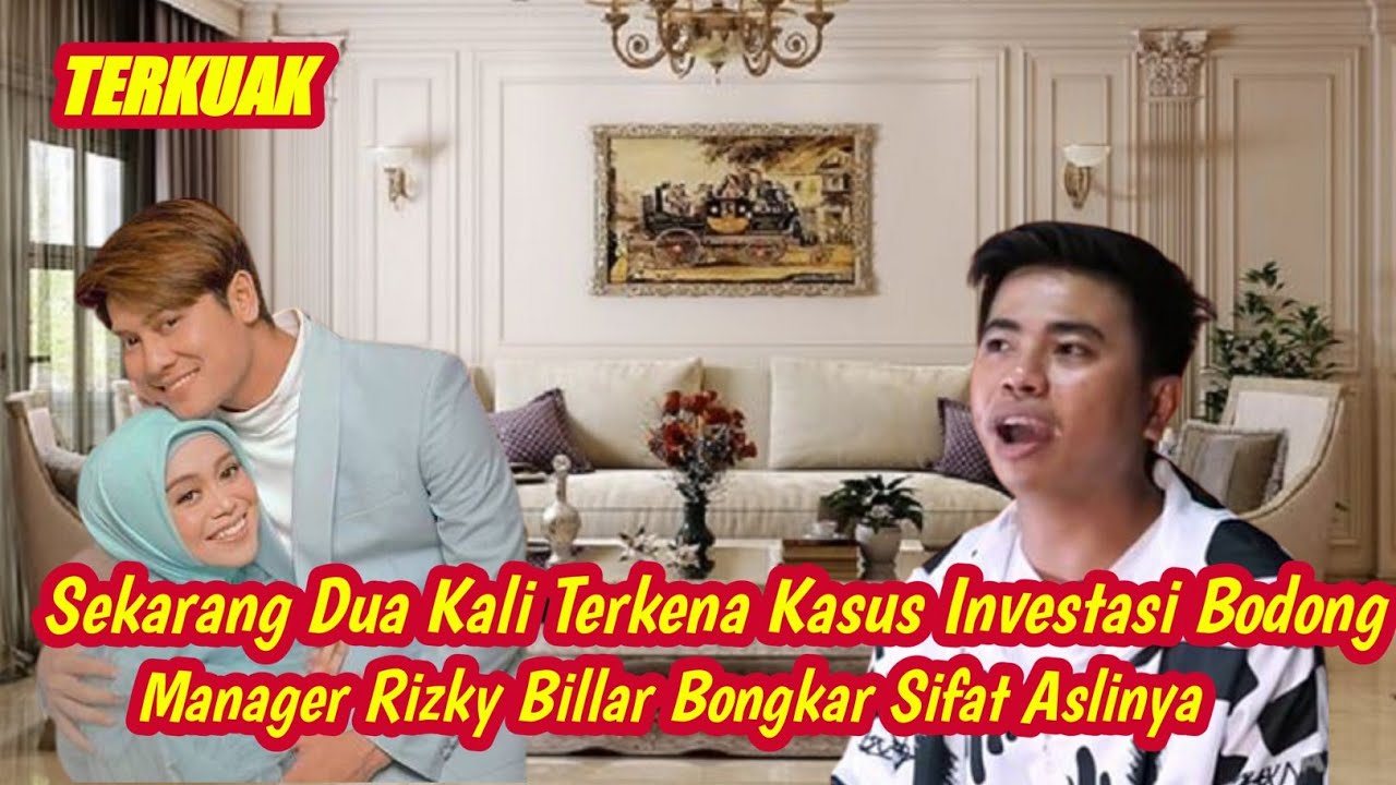Manager Rizky Billar Bongkar Sifat Asli hingga Masa Kelam Suami Lesti Kejora Sebelum Terkenal