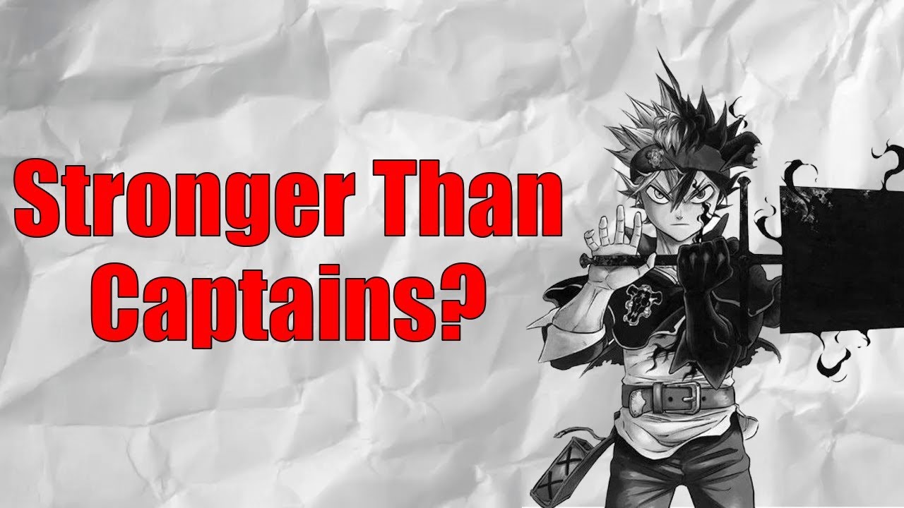 Is Asta Stronger Than a Captain? (Black Clover)