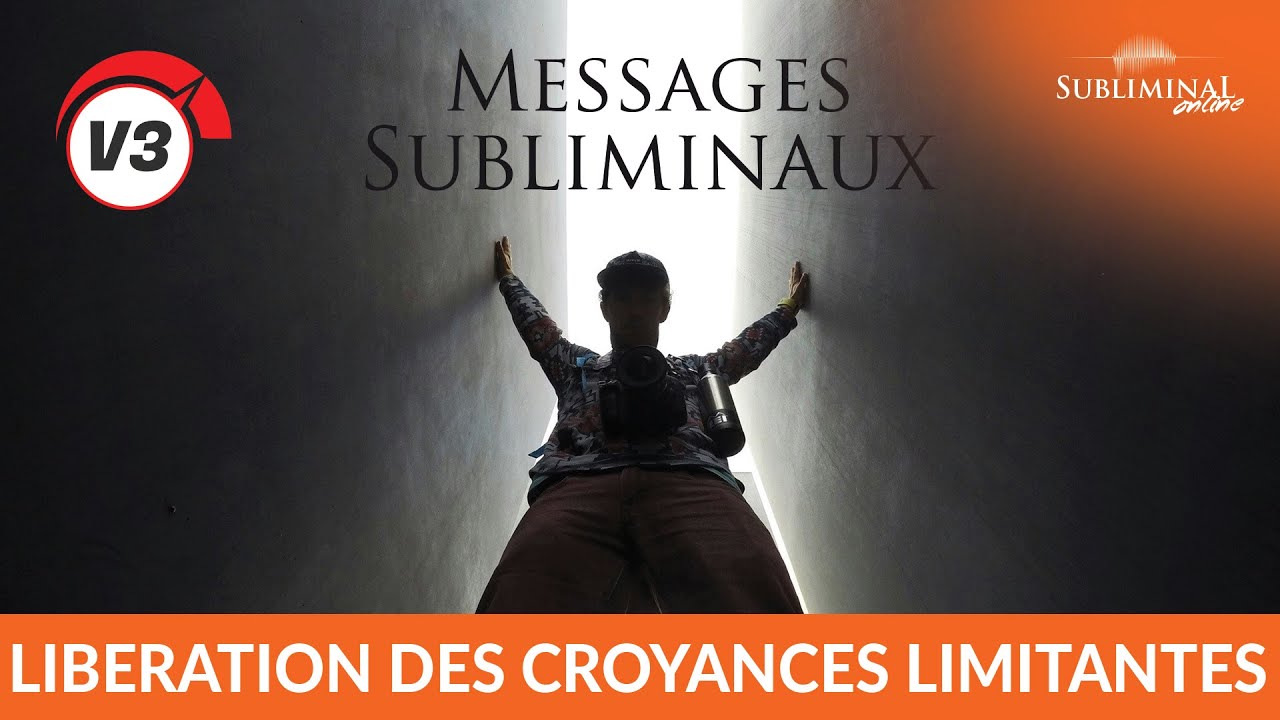 Lib&eacute;rer les croyances limitantes - Message subliminal | Affirmations positives | Subliminal Online