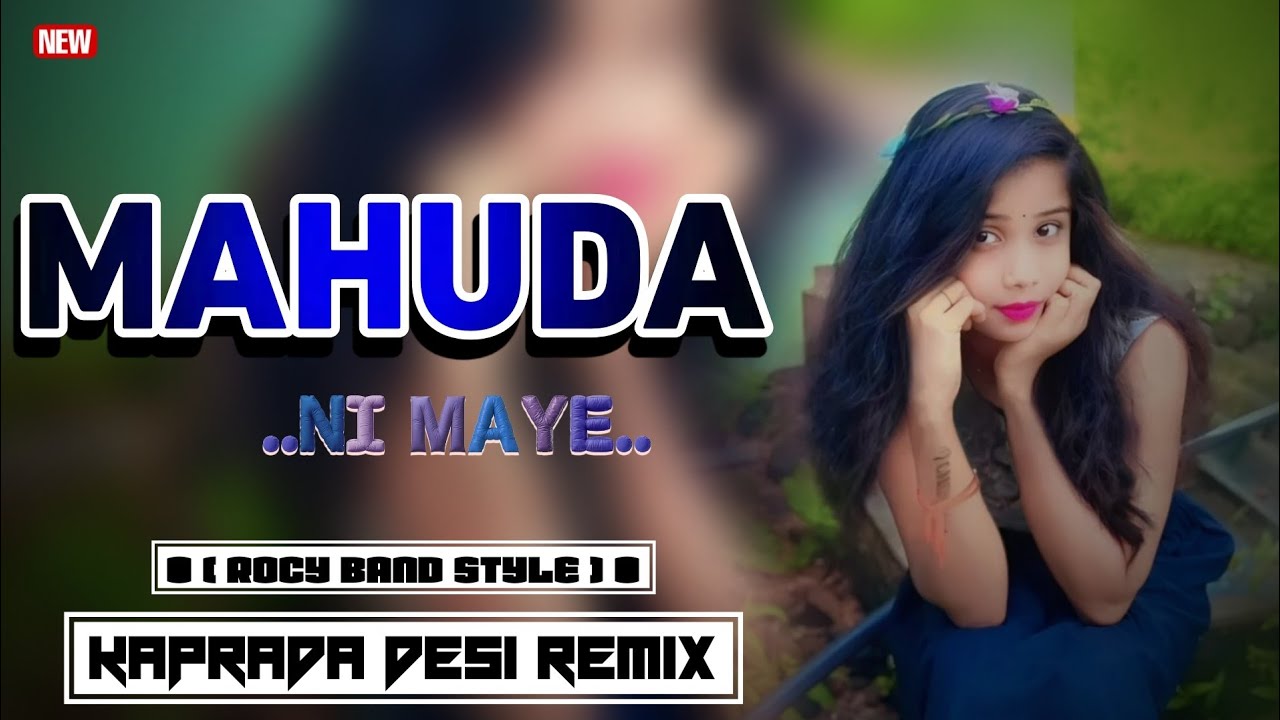 ' MAHUDA NI MAYE ' ROCY BAND STYLE | KAPRADA DESI REMIX 