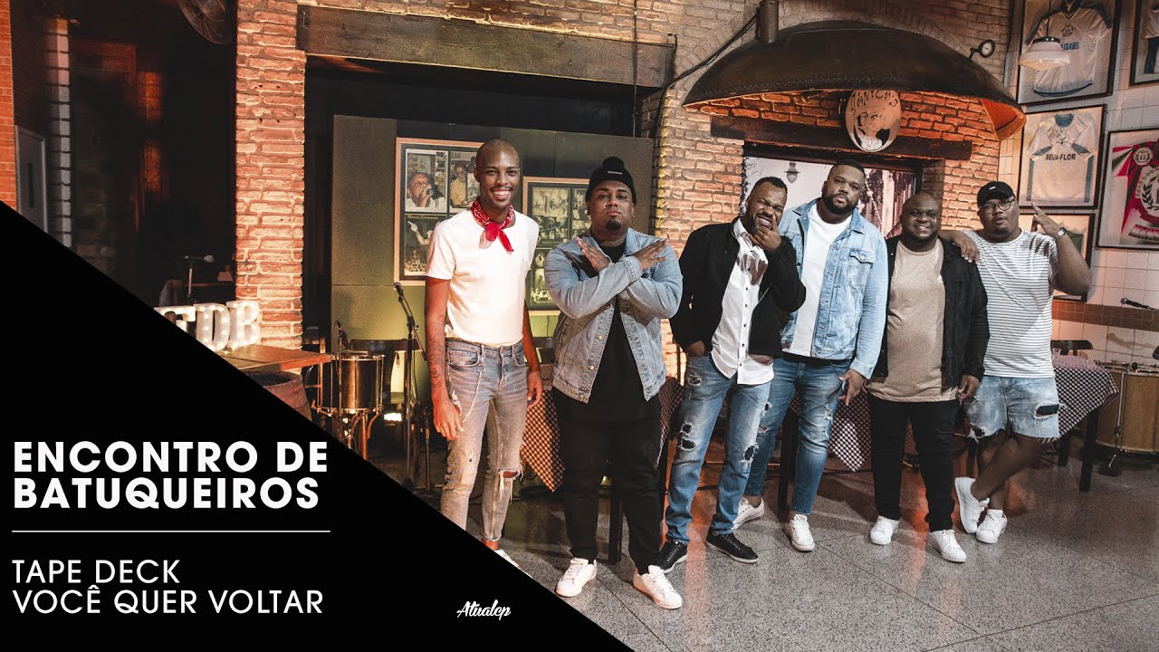 Encontro de Batuqueiros | Tape Deck / Voc&ecirc; Quer Voltar ( Boteco do EDB )