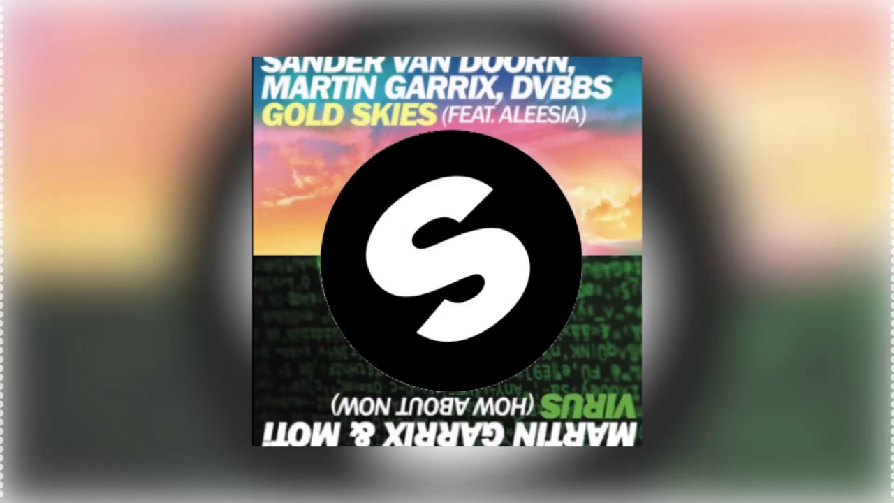 GOLD VIRUS ~ (Remix by SoundWave) ~ Gold Skies vs Virus Martin Garrix