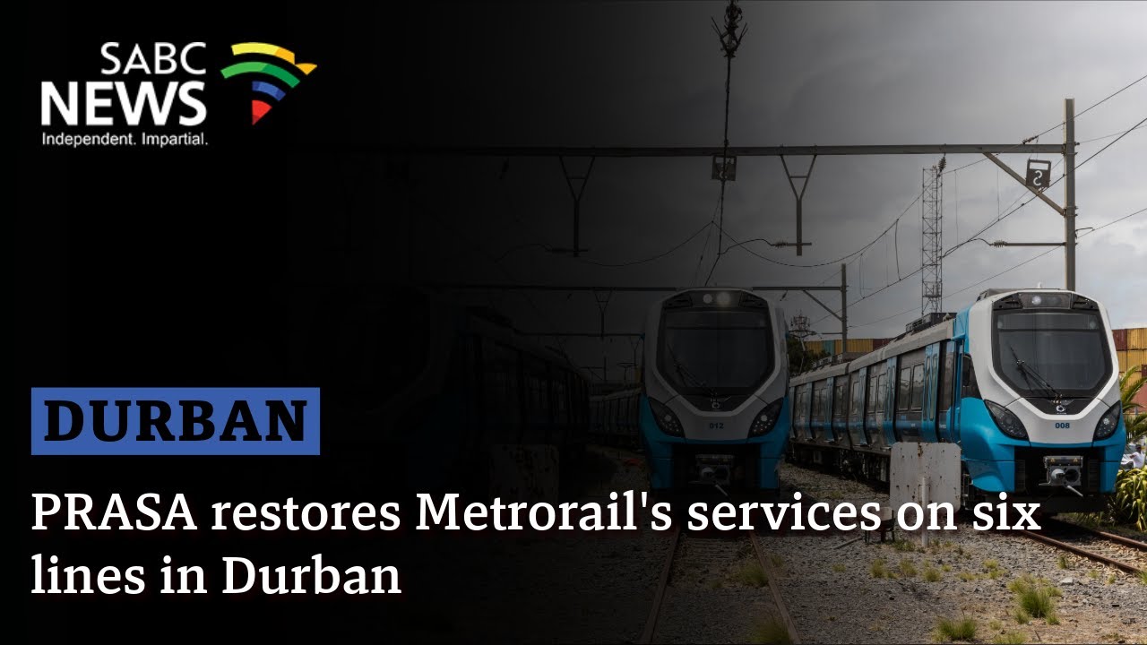 PRASA restores Metrorail's services on six lines in Durban