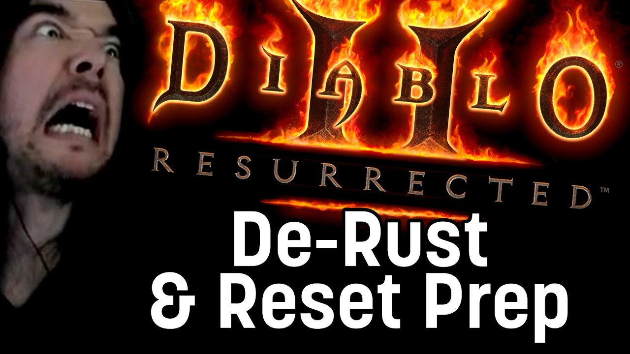 De-Rusting Before the Diablo 2 Ladder Reset