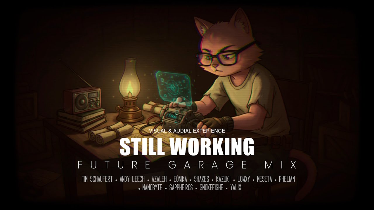 STILL WORKING &mdash; Future Garage Mix 2026 | Vol. 6