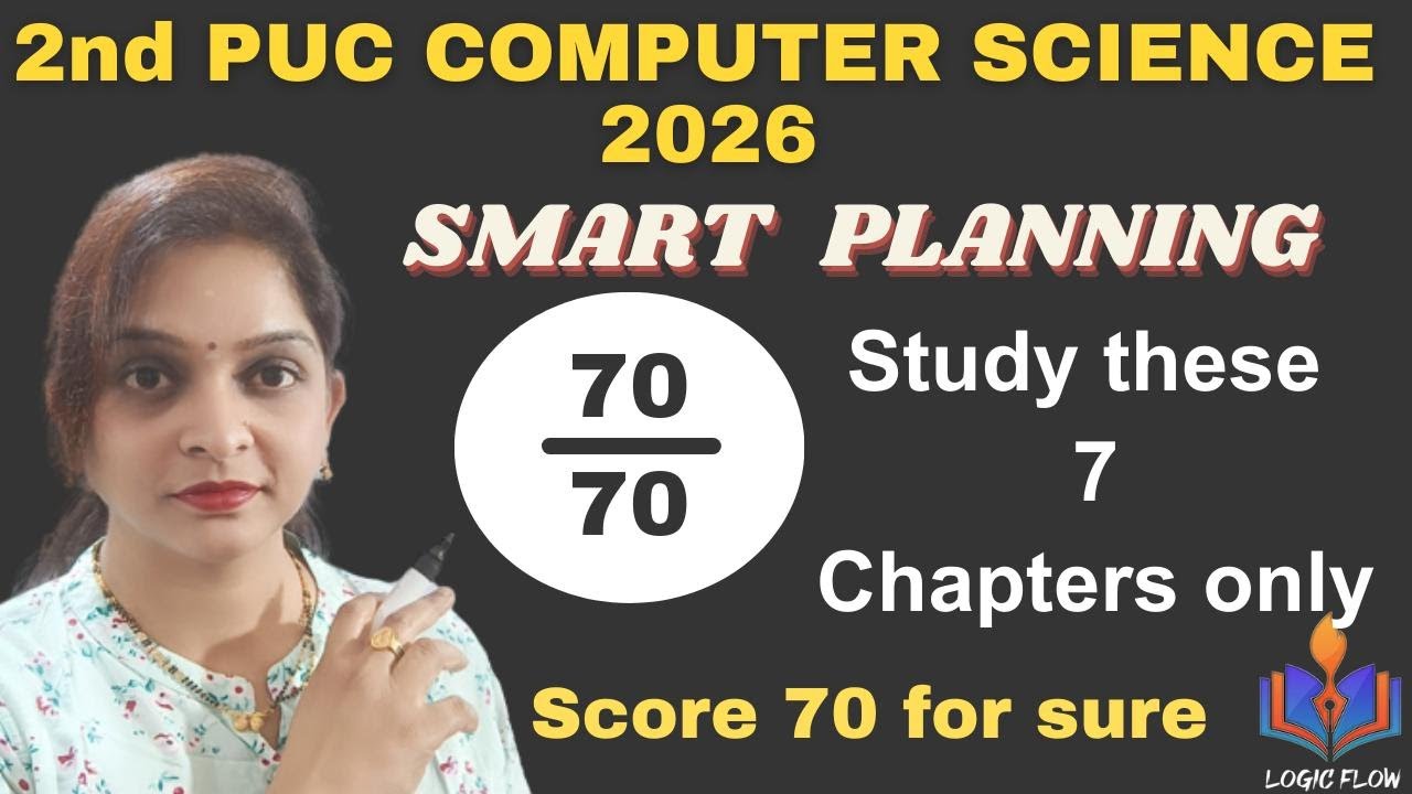 2nd PUC Computer Science -2026|Score 70 out of 70|smartplanning|study7chapters|logicflow