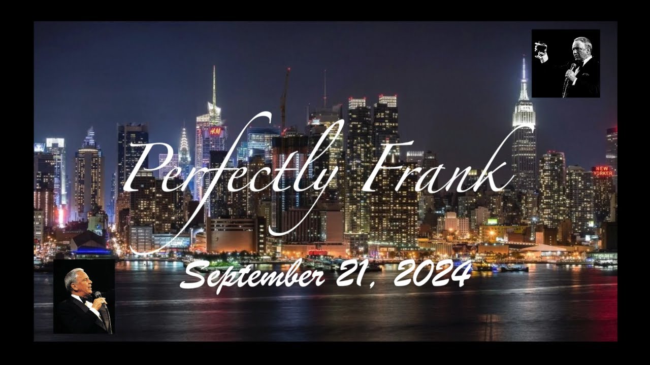 Perfectly Frank.   9-21-24