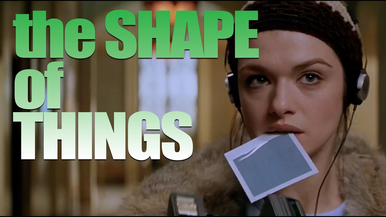 The Shape of Things w Paul Rudd & Rachel Weisz - the Obsessive Goes to the Movies (Ep 128)