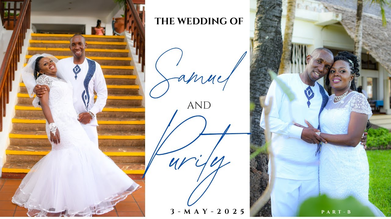 SAMUEL + PURITY ( Official Wedding Video ) PART-B