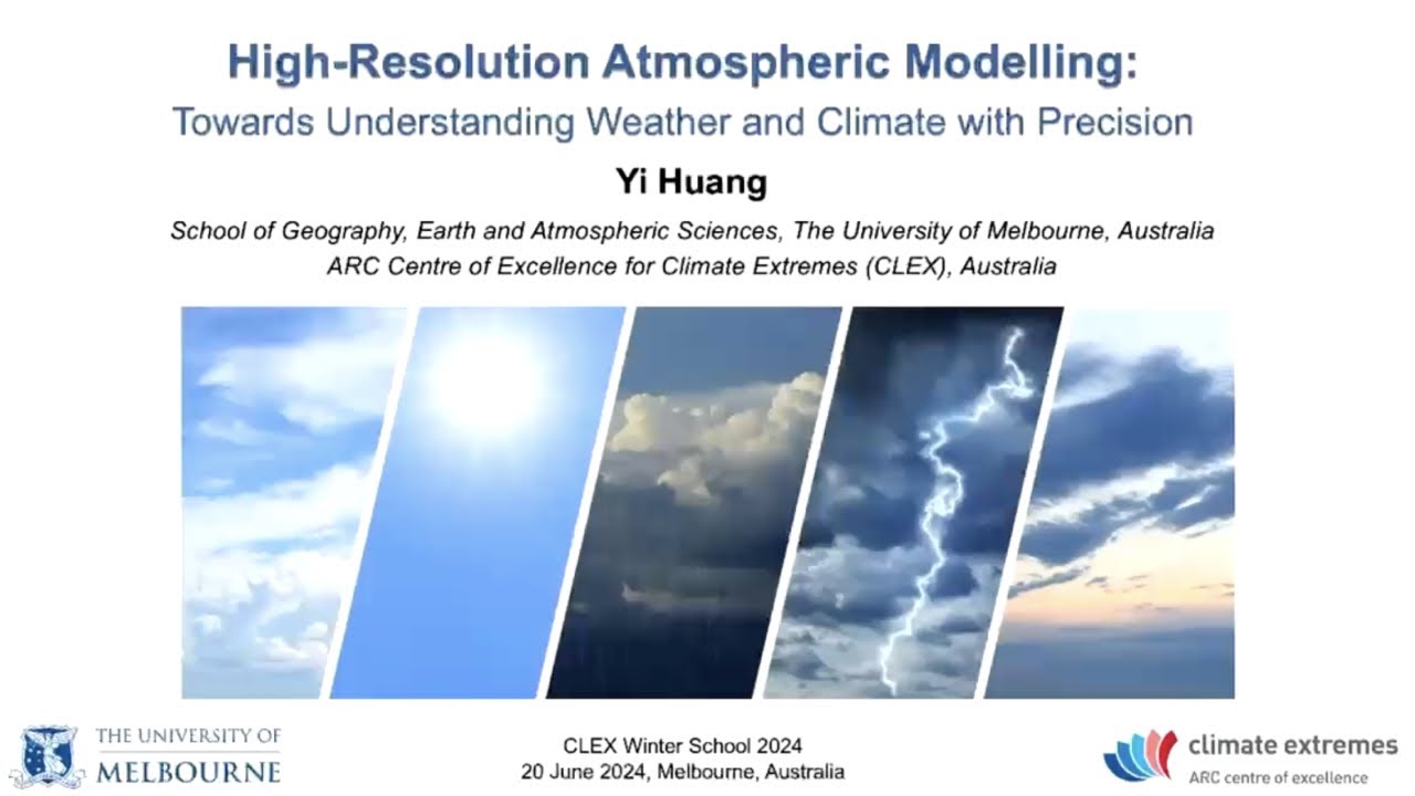 High resolution atmospheric modelling by Dr Yi Huang