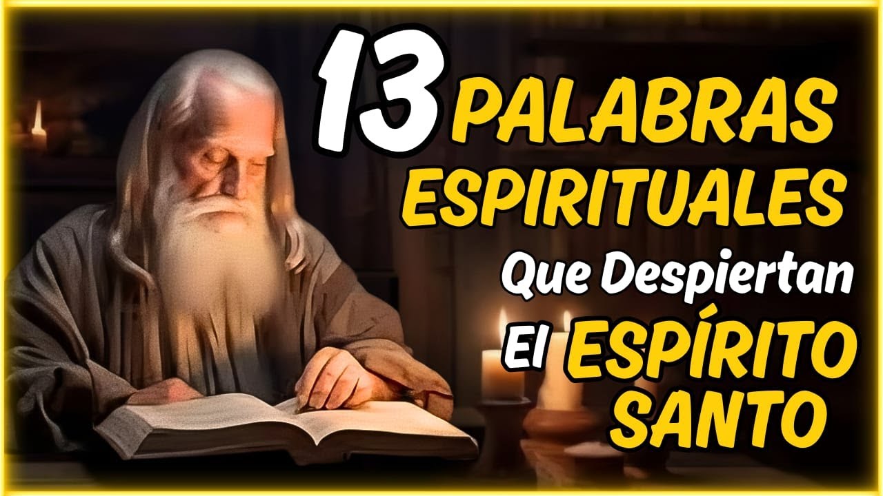 ✨ 13 PALABRAS ESPIRITUALES DEL ESPÍRITU SANTO QUE CASI NADIE ENSEÑA