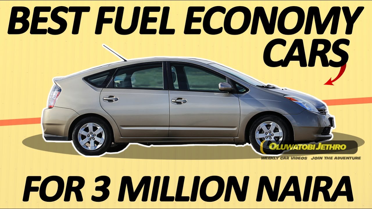3 Million Naira Fuel Economy Cars In Nigeria | Under $4,000 cars