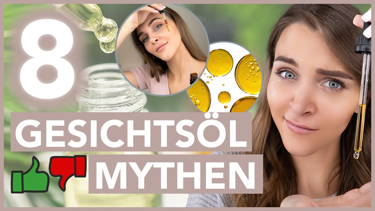 GESICHTSÖL - MYTHEN – Was Dir keiner sagt!